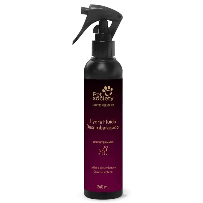 Hydra Fluido Desembaraçador De Pelos Super Premium - 240ML Pet Society Cães Gatos Cachorros Cabelos