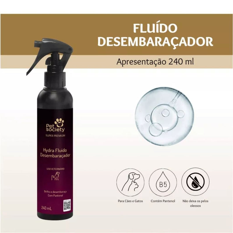 Hydra Fluido Desembaraçador De Pelos Super Premium - 240ML Pet Society Cães Gatos Cachorros Cabelos